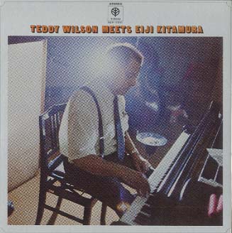 北村英治 　テディ・ウイルソン テディ・ウィルソン + 北村英治 / TEDDY WILSON MEETS EIJI