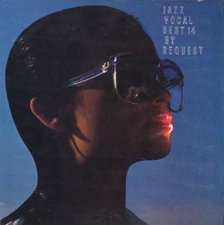 JAZZ VOCAL BEST 14 BY REQUEST オムニバス - 中古オーディオ 高価買取
