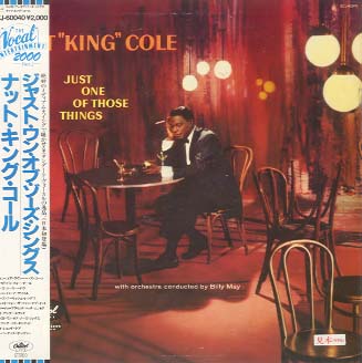 JUST ONE OF THOSE THINGS NAT 'KING' COLE(vo) - 中古オーディオ 高価