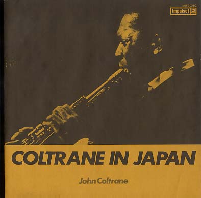 COLTRANE IN JAPAN JOHN COLTRANE(ts) - 中古オーディオ 高価