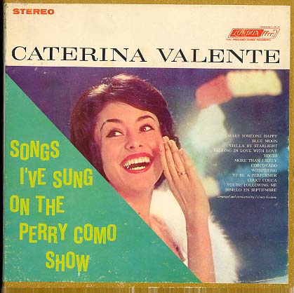 SONGS I'VE SUNG ON THE PERRY COMO SHOW/CATERINA VALENTE