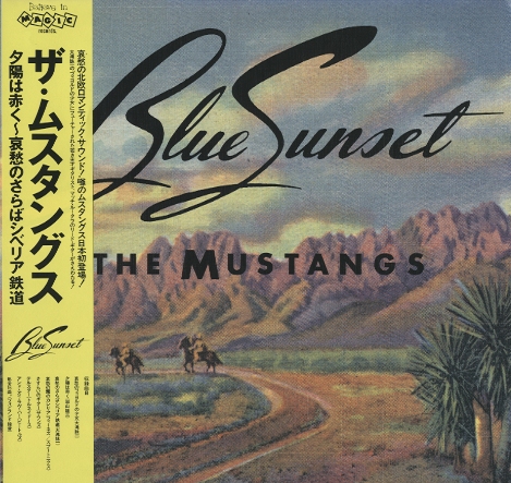 BLUE SUNSET/THE MUSTANGS THE MUSTANGS - 中古オーディオ 高価