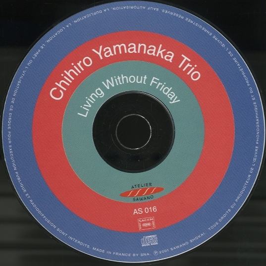 LIVING WITHOUT FRIDAY/CHIHIRO YAMANAKA 山中千尋 - 中古