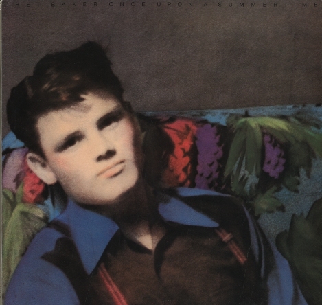 CHET BAKER ONCE UPON A SUMMERTIME CHET BAKER - 中古オーディオ 高価
