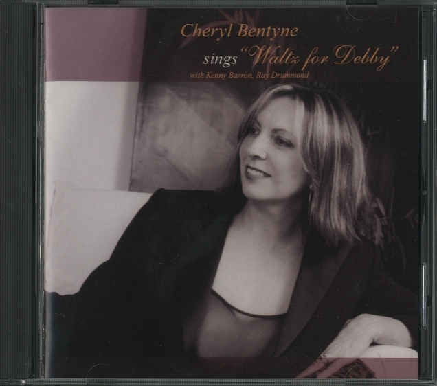 CHERYL BENTYNE SINGS “WALTZ FOR DEBBY” CHERYL BENTYNE - 中古