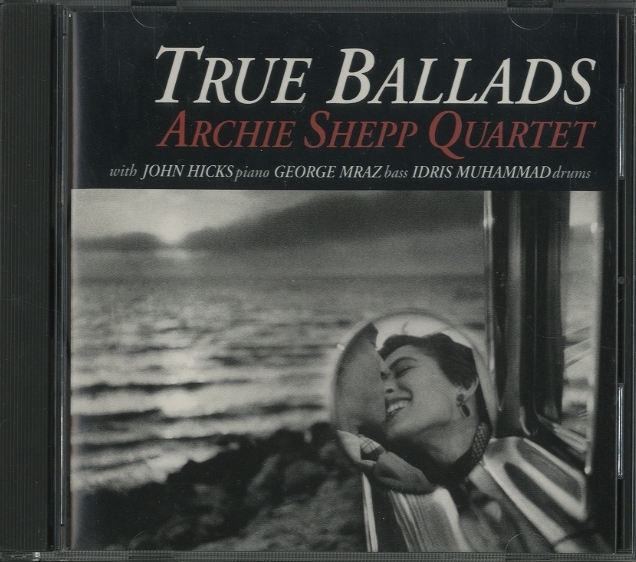 TRUE BALLADS/ARCHIE SHEPP QUARTET ARCHIE SHEPP - 中古オーディオ