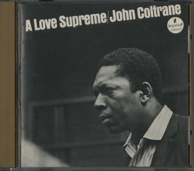 A LOVE SUPREME/JOHN COLTRANE JOHN COLTRANE - 中古オーディオ