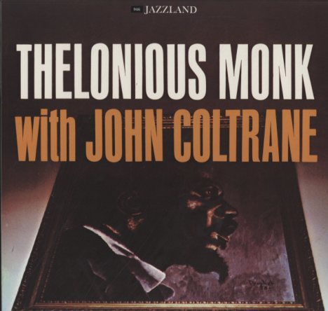 アナプロ Thelonious Monk With John Coltrane THELONIOUS MONK WITH JOHN COLTRANE THELONIOUS MONK - 中古