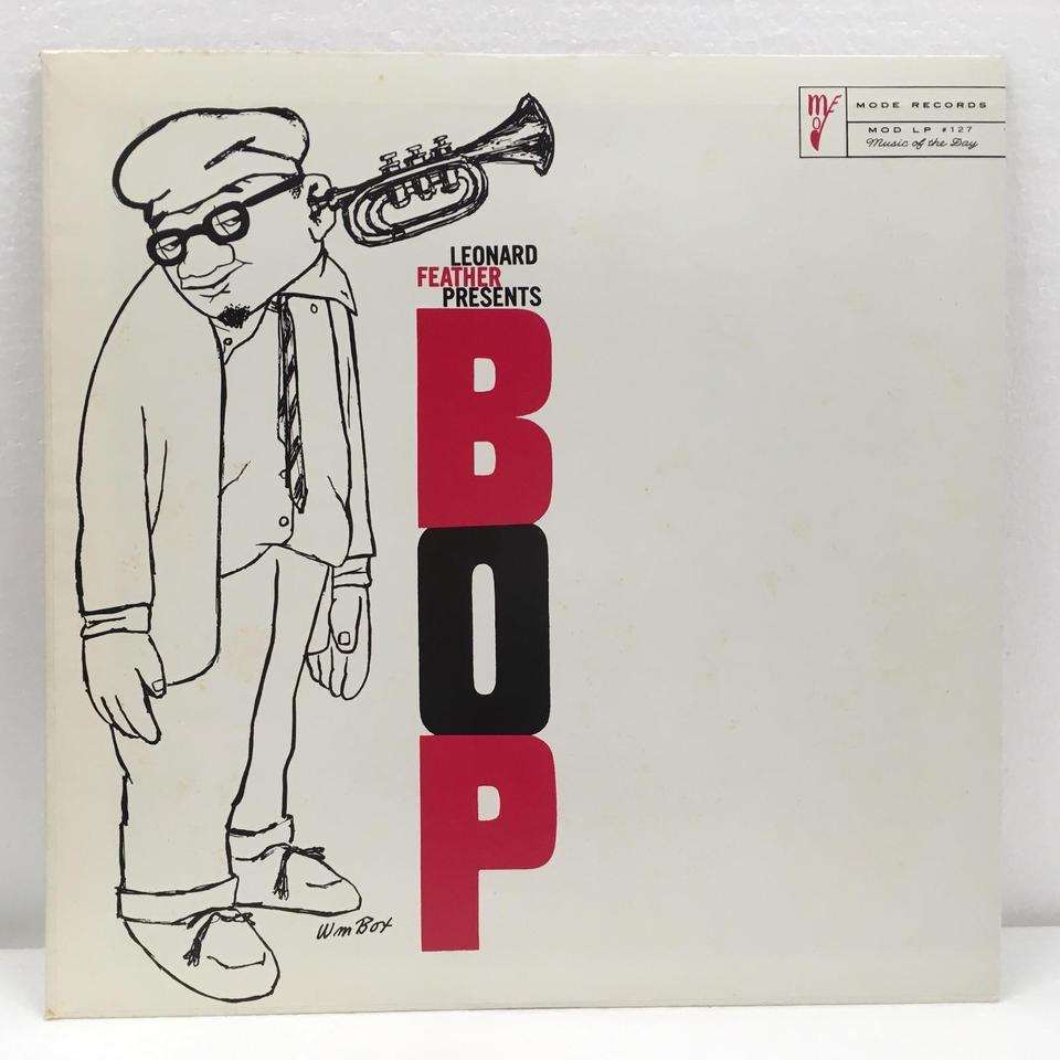 LEONARD FEATHER PRESENTS BOP LEONARD FEATHER - 中古オーディオ 高価