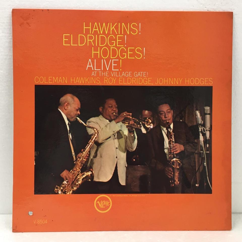 HAWKINS! ELDRIDGE! HODGES! ALIVE! AT THE VILLAGE GATE COLEMAN HAWKINS