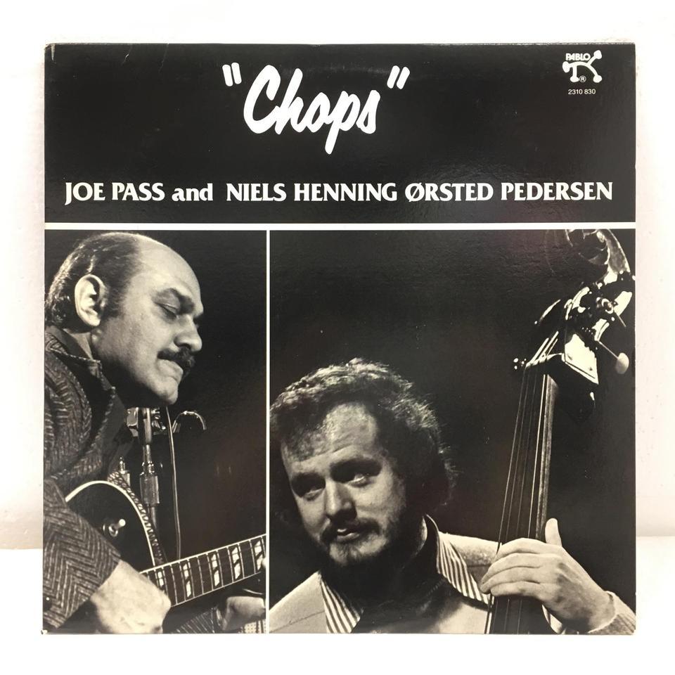 CHOPS/JOE PASS AND NIELS HENNING ORSTED PEDERSEN JOE PASS/NIELS HENNING
