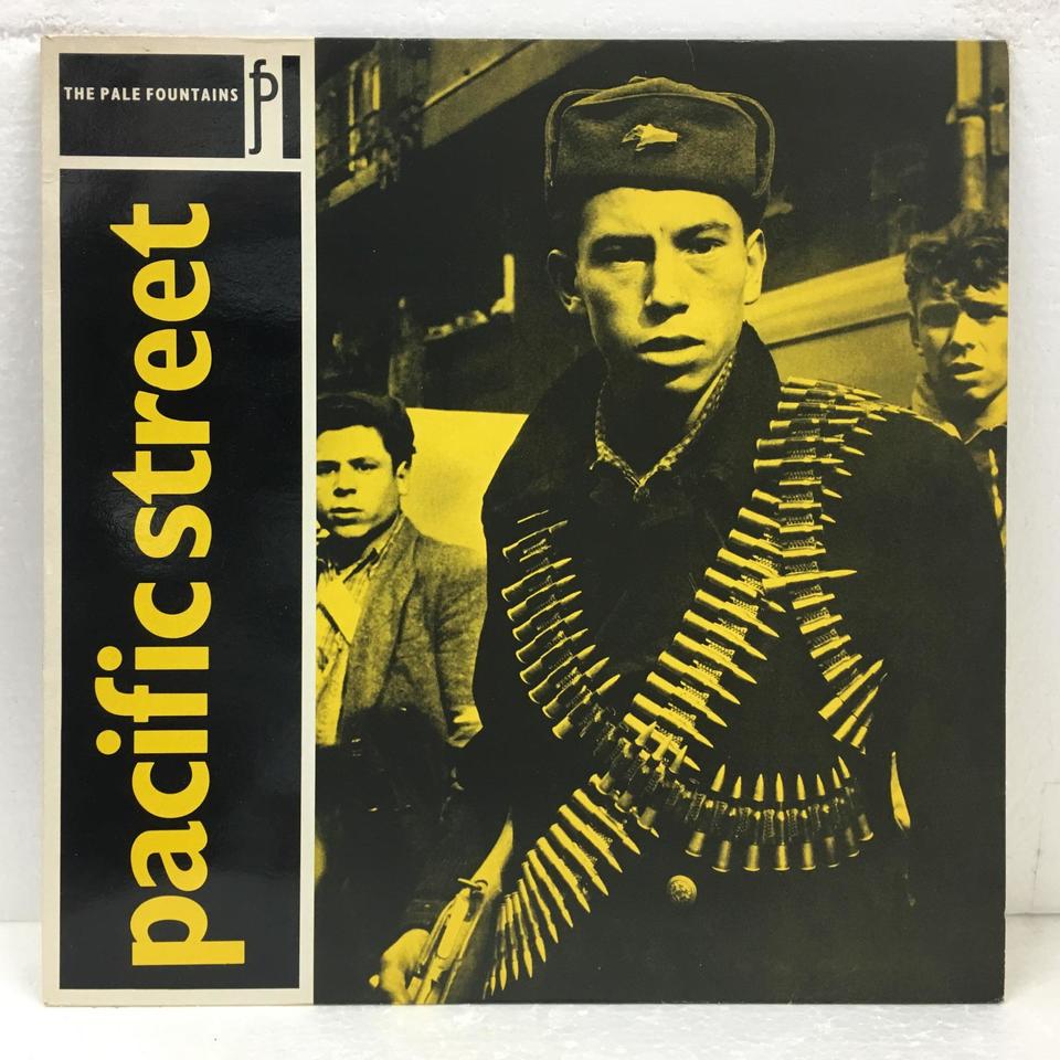 PACIFIC STREET/THE PALE FOUNTAINS THE PALE FOUNTAINS - 中古