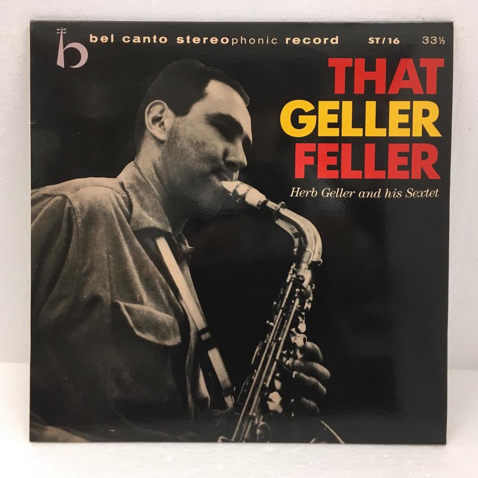 THAT GELLER FELLER/HERB GELLER HERB GELLER - 中古オーディオ 高価
