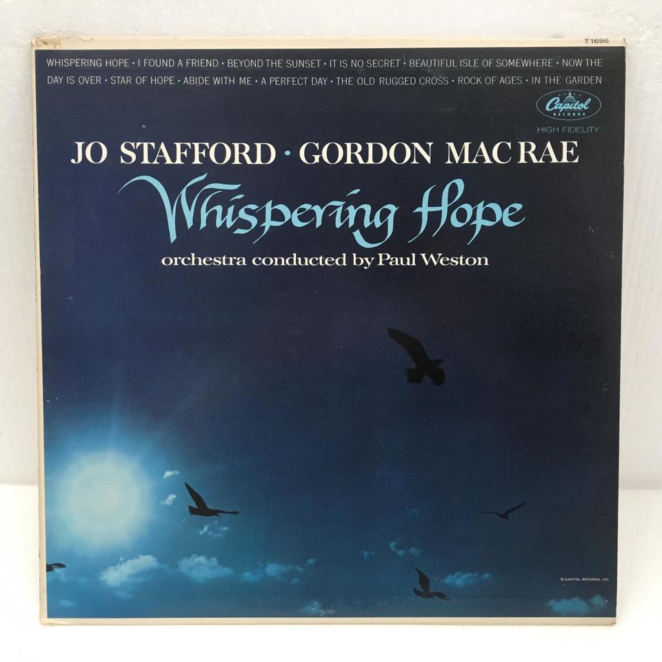 WHISPERING HOPE/JO STAFFORD AND GORDON MACRAE JO STAFFORD/GORDON
