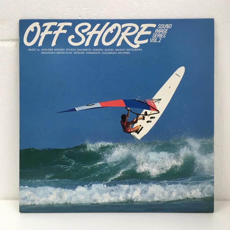 SOUND IMAGE SERIES VOL.2 OFF SHORE/細野晴臣、鈴木茂、山下達郎