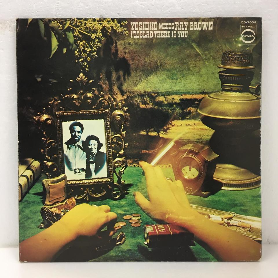 後藤芳子 & Ray Brown「I'M GLAD THERE IS YOU」 I'M GLAD THERE IS YOU/YOSHIKO MEETS RAY BROWN 後藤芳子 - 中古