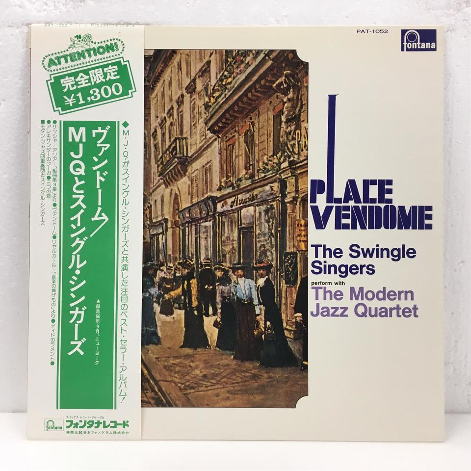 PLACE VENDOME/MJQ&THE SWINGLE SINGERS MODERN JAZZ QUARTET